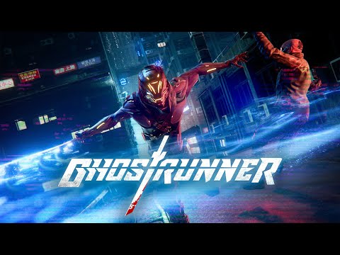 Ghostrunner | Cinematic Trailer | 2020 | (PC, PS4, XBOX)