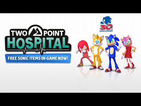Sonic the Hedgehog Pack - OUT NOW | Two Point Hospital | Sonic&#039;s 30th Birthday