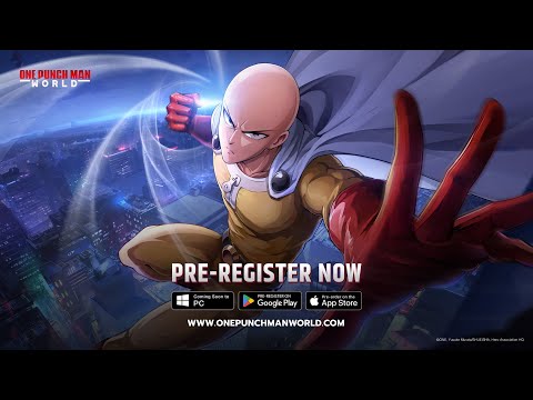 One Punch Man: World - Official Pre-Registration Trailer