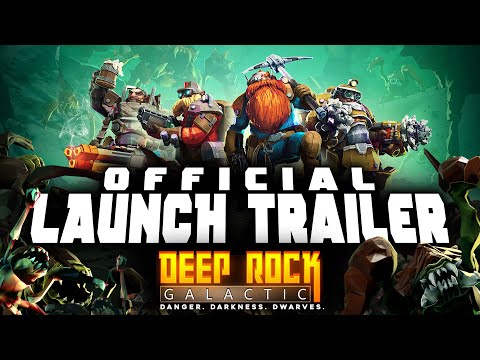 Deep Rock Galactic - 1.0 Launch Trailer