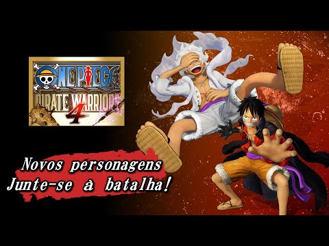 ONE PIECE: PIRATE WARRIORS 4 - Trailer de revelação do Passe de Personagens 2