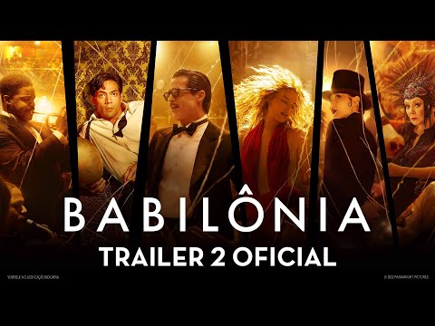 Babilônia | Trailer 2 Oficial | LEG | Paramount Pictures Brasil
