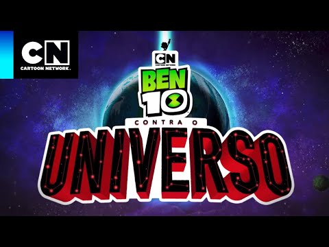 Ben 10 contra o Universo: O filme | Prévia | Cartoon Network