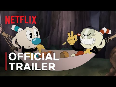 THE CUPHEAD SHOW! New Episodes | Official Trailer | Netflix