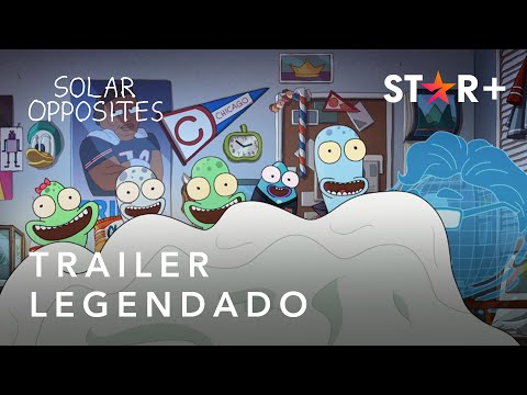 Solar Opposites | Terceira Temporada | Trailer Oficial Legendado | Star+