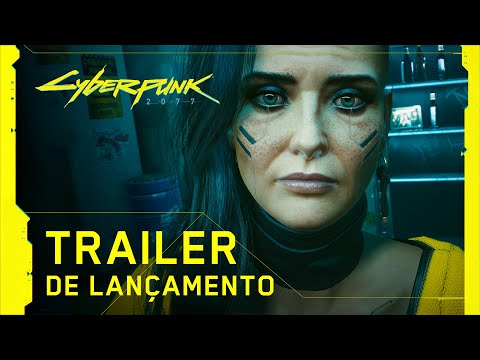 Cyberpunk 2077 — Trailer de Lançamento Oficial — V