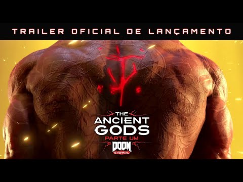Trailer oficial de lançamento de DOOM Eternal: The Ancient Gods – Parte Um