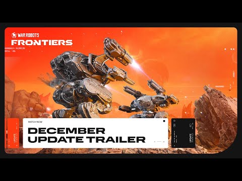 War Robots: Frontiers - December Update Trailer
