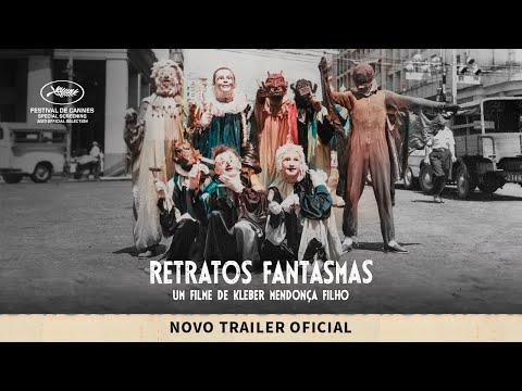 RETRATOS FANTASMAS | SOMENTE NOS CINEMAS