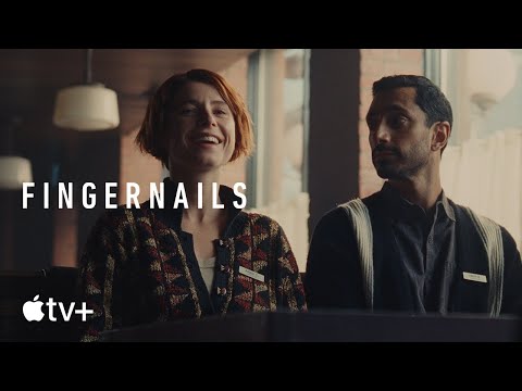 Fingernails — Official Trailer | Apple TV+