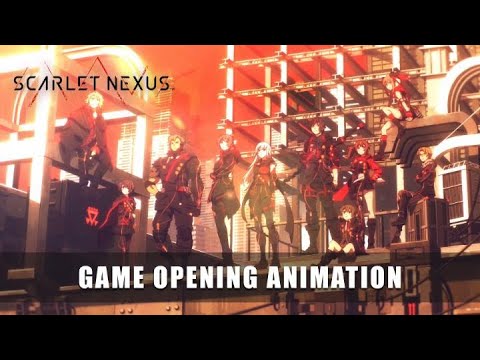 SCARLET NEXUS - Game Opening Animation
