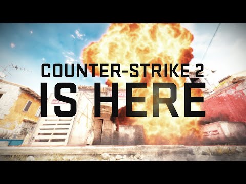 Counter-Strike 2 - Launch Trailer