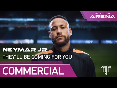 Mech Arena x Neymar Jr. | They’ll Be Coming For You (Official Commercial)