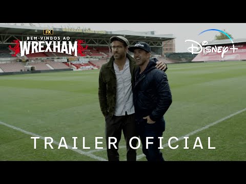 Bem-Vindos ao Wrexham | Trailer Oficial | Disney+