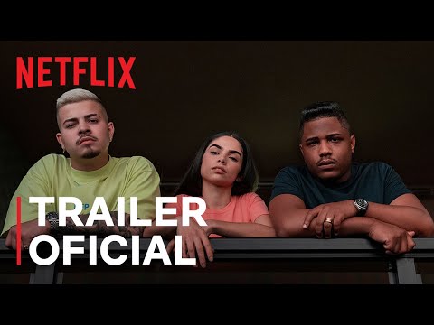 Sintonia Temporada 3 | Trailer Oficial | Netflix