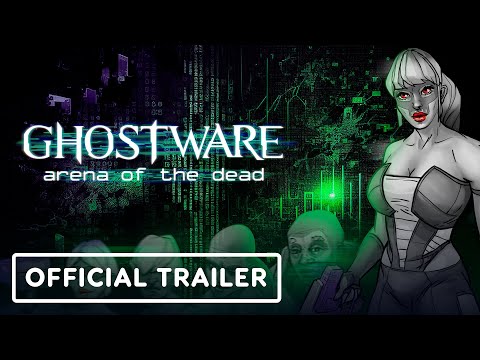 Ghostware: Arena of the Dead - Official Early Access Release Date Trailer
