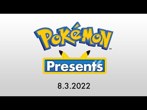 Pokémon Presents | 8.3.2022