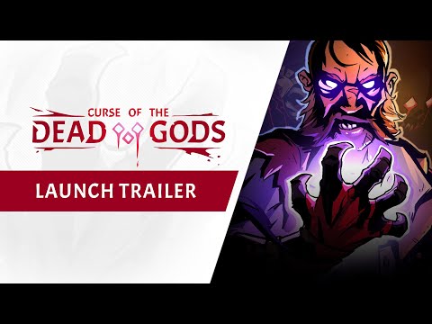 Curse of the Dead Gods - Launch Trailer
