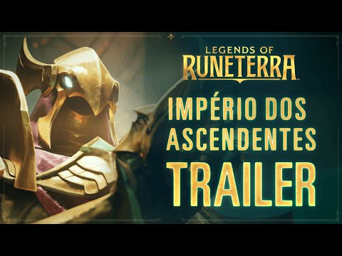 Nova expansão: Impérios dos Ascendentes | Legends of Runeterra