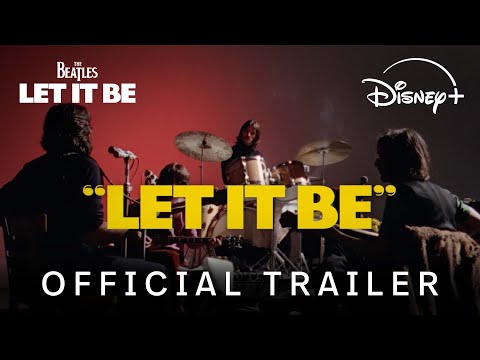 Official Trailer | Let It Be | Disney+