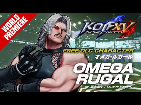 KOF XV DLC | OMEGA RUGAL｜Trailer