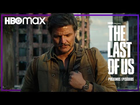 The Last of Us | Nas Próximas Semanas | HBO Max