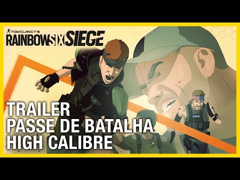 Rainbow Six Siege: Trailer do Passe de Batalha - Operação HIGH CALIBRE | Ubisoft Brasil