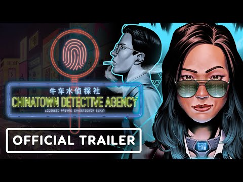 Chinatown Detective Agency - Exclusive Gameplay Trailer | Summer of Gaming 2021