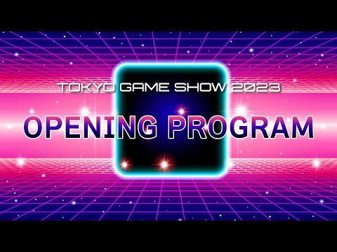 【TGS2023】Opening Program（English）