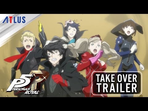 Persona 5 Royal — Take Over Trailer | Xbox GamePass, Xbox Series X|S, Xbox One, Windows