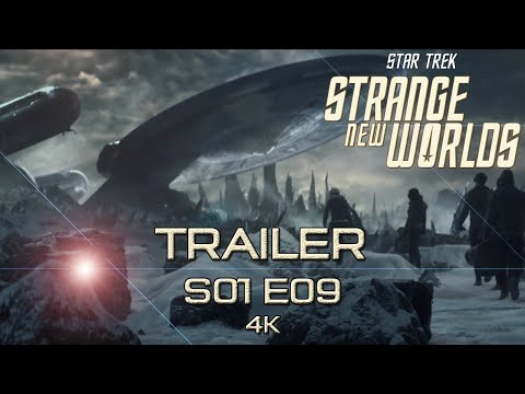 TRAILER PROMO S01 E09 - Star Trek Strange New Worlds - 4K (UHD) CLIP - TRAILER 1X09 - 1.09