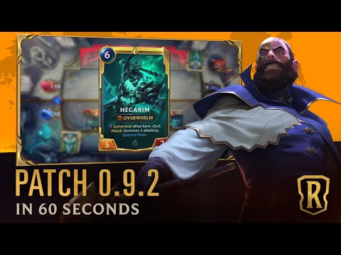 Patch 0.9.2 in 60 Seconds | Patch Trailer | Legends of Runeterra