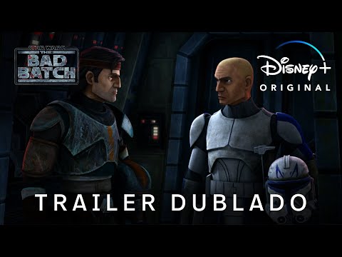 Star Wars: The Bad Batch | Temporada 3 | Trailer Oficial Dublado | Disney+