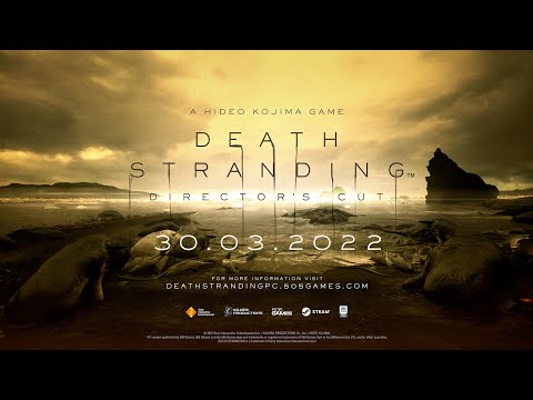 DEATH STRANDING DIRECTOR'S CUT PC - Launch Trailer - [ESRB] 4K