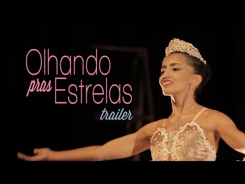 Olhando pras Estrelas - Trailer