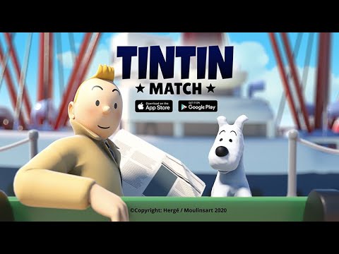 Tintin Match Launch Trailer