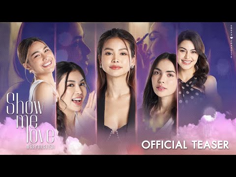 Show Me Love The Series - แค่อยากบอกรัก - Official Teaser