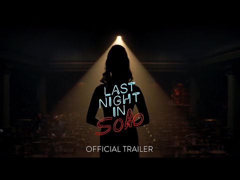 Last Night in Soho - Official Teaser Trailer [HD] - In Theaters October