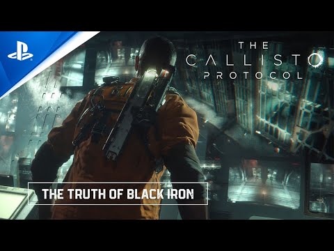 The Callisto Protocol - The Truth of Black Iron Trailer | PS5 &amp; PS4 Games