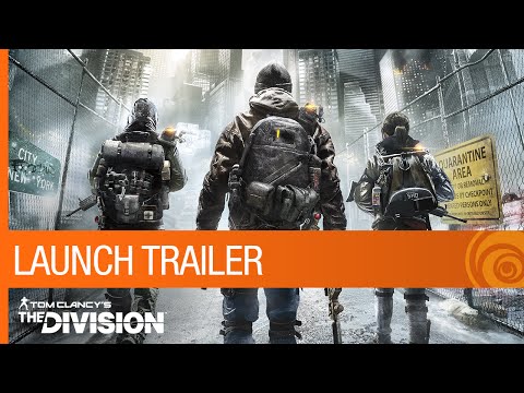 Tom Clancy's The Division - Launch Trailer | Ubisoft [NA]