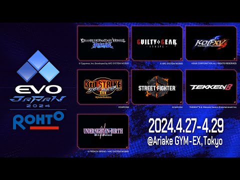 EVO Japan 2024 presented by ROHTO | REGISTER NOW
