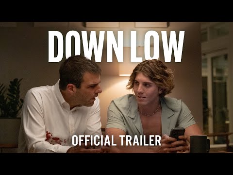 DOWN LOW - Official Red Band Trailer