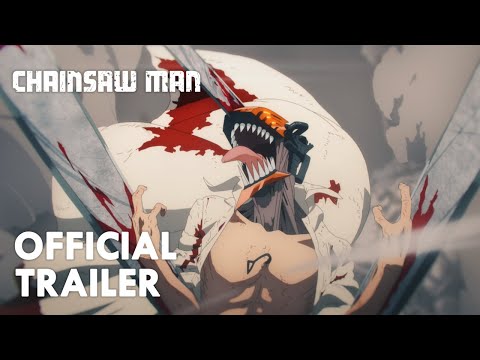 Chainsaw Man - Main Trailer ／『チェンソーマン』本予告