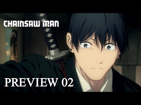 『チェンソーマン』第2話「東京到着」予告 / CHAINSAW MAN Preview