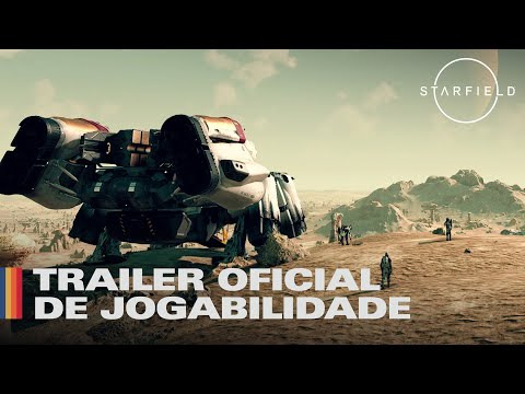 Trailer oficial: Jogabilidade de Starfield