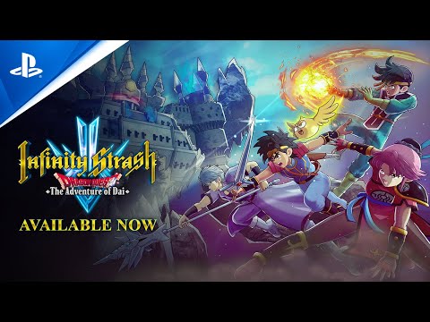 Infinity Strash: Dragon Quest The Adventure of Dai - Launch Trailer | PS5 &amp; PS4 Games