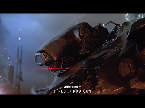 ARMORED CORE VI FIRES OF RUBICON - Trailer de História