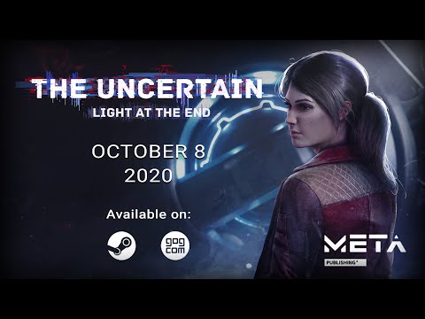 The Uncertain: Light at the End. Release date reveal teaser 2020