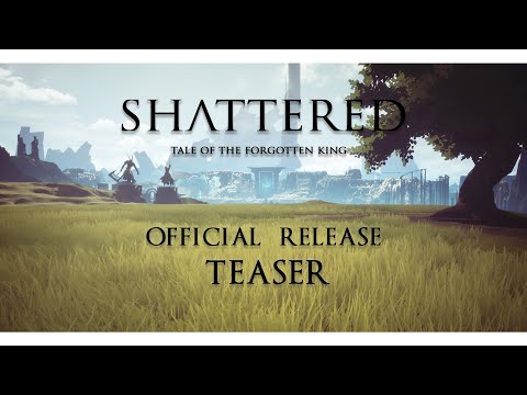 Shattered - Tale of the Forgotten King - Official release teaser