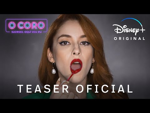 O Coro: Sucesso, Aqui Vou Eu | Teaser Oficial | Disney+